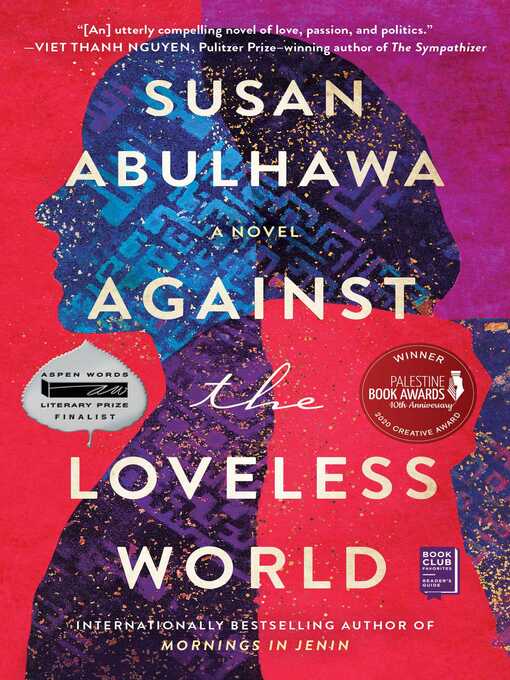 Title details for Against the Loveless World by Susan Abulhawa - Available